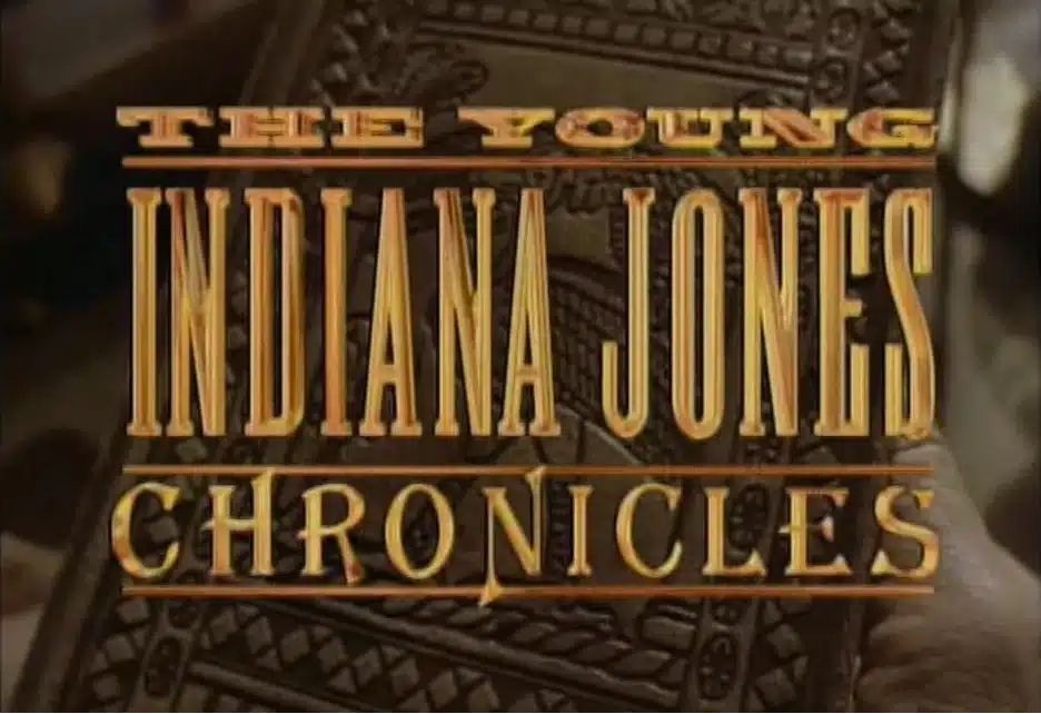 The Young Indiana Jones Chronicles (1992–1993)