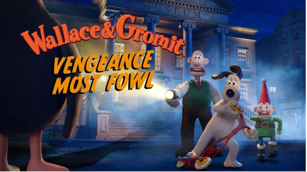 Wallace & Gromit: Vengeance Most Fowl (2024)