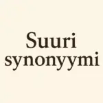 Suuri synonyymi