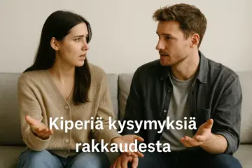 kiperiä kysymyksiä rakkaudesta