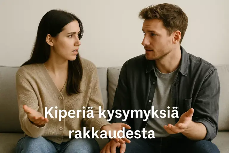 kiperiä kysymyksiä rakkaudesta