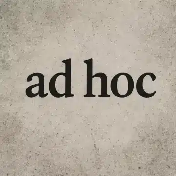 mitä tarkoittaa ad hoc