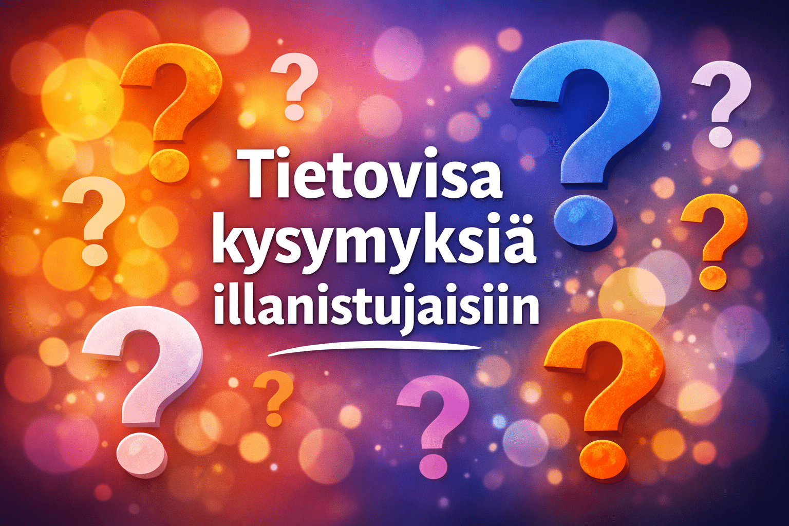 92 Tietovisa kysymyksiä illanistujaisiin